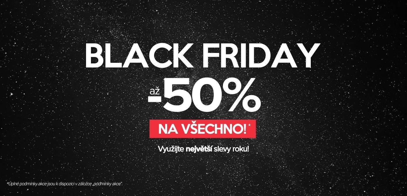 Black Friday až - 50%